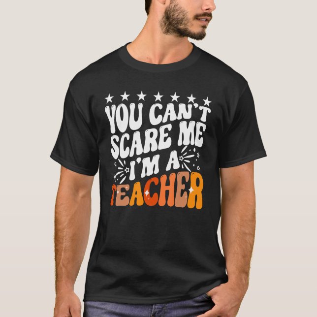 Camiseta No me puedes asustar, soy profesora de escuela, Ap (Anverso)