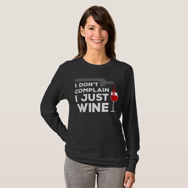 Camiseta No me quejo, yo apenas Wine las mujeres de la (Anverso completo)