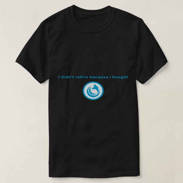Camiseta No me retiré porque compré tokens AIR (2) (Diseño del anverso)
