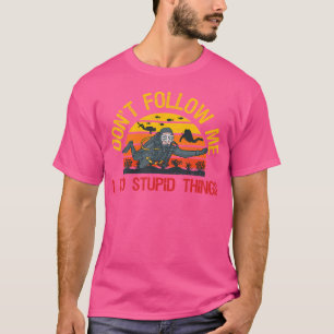 Camiseta No Me Sientes Hago Cosas Estúpidas Scuba Diving Di