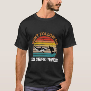 Camiseta No Me Sientes Yo Hago Cosa Estúpida Submarinismo S