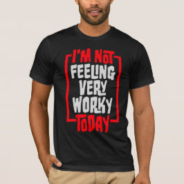 Camiseta No Me Siento Muy Trabajador Hoy Humor Perezoso Lab