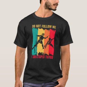 Camiseta No Me Sigas Esgrimista Esgrimista Espadachín Para 