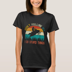 Camiseta No me sigas, hago cosas de macho, moto de nieve S
