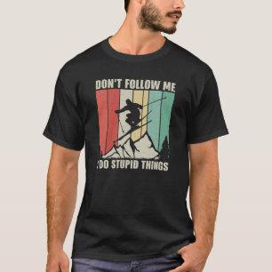 Camiseta No me sigas hago cosas estúpidas deporte de invier