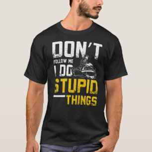 Camiseta No me sigas hago cosas estúpidas moto acuática