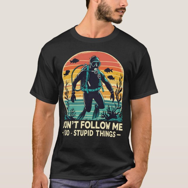 Camiseta No me sigas. Hago estupideces. (Anverso)