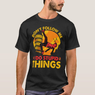 Camiseta No me sigas hago estupideces Parkour