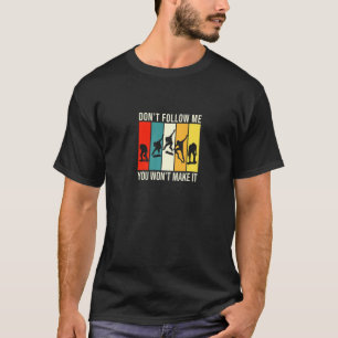 Camiseta No me sigas, no lo harás como un patinador retro