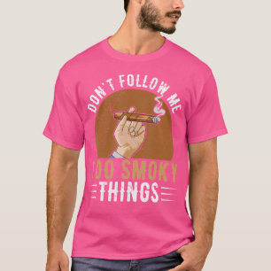 Camiseta No Me Sigues Hago Cosas Smoky Cita Para Un Ciga