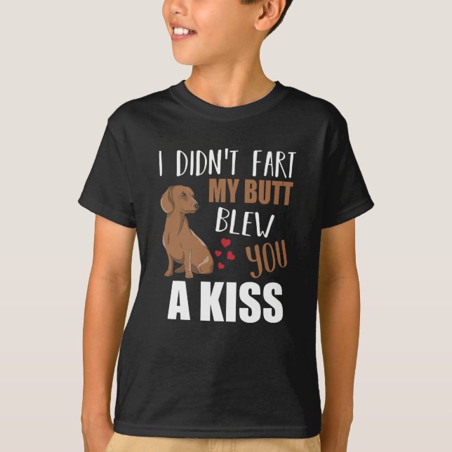 Camiseta No me tiró el culo a un beso Dachshund (Anverso)