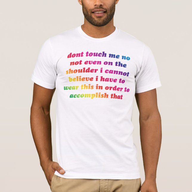 Camiseta no me toque arco iris (Anverso)