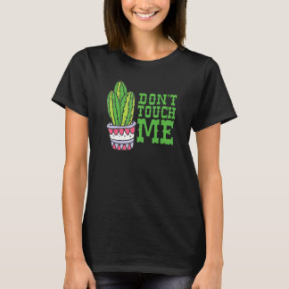 Camiseta No Me Toquen Mujeres Hombres Cactus Planta Bonita
