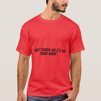 Camiseta NO ME TOQUES amigo