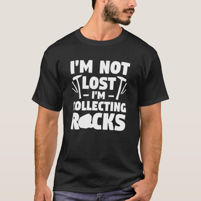 Camiseta No me voy a perder estoy recolectando Rocks Fossil (Anverso)