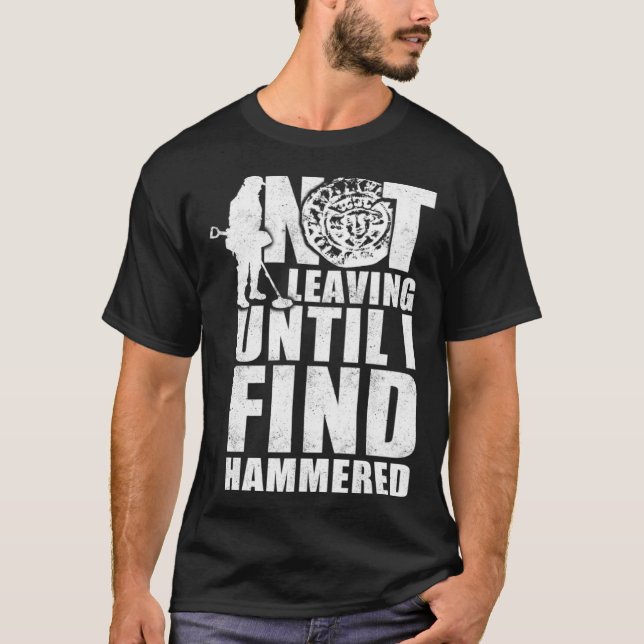 Camiseta No me voy hasta que encuentro metalizado detección (Anverso)