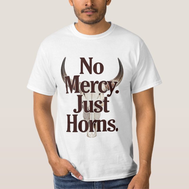 Camiseta No Mercy Just Horns Longhorn Skull Brutal Bull  (Anverso)