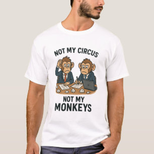 Camiseta No mi circo, no mis monos - Divertido monje Person