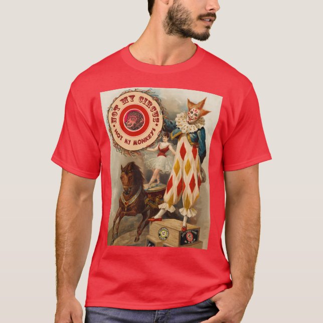 Camiseta no mi circo no mis monos, NO MI PROBLEMA (Anverso)