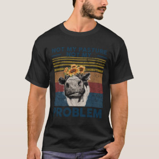 Camiseta No mi pasto, no mi problema