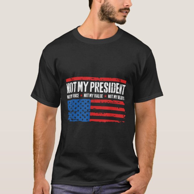 Camiseta No Mi Presidente, No Mi Voz, No Mis Creencias Usa (Anverso)