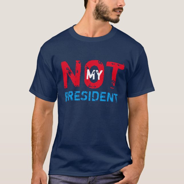 Camiseta No mi presidente Trump Protest (Anverso)