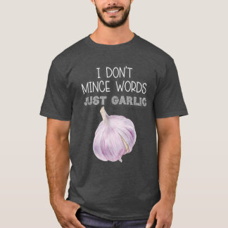 Camiseta No mimo las palabras sólo ajo ajo gracioso cocina