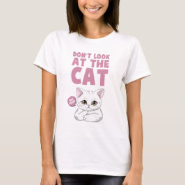 Camiseta No mires al gato - Gracioso gato blanco