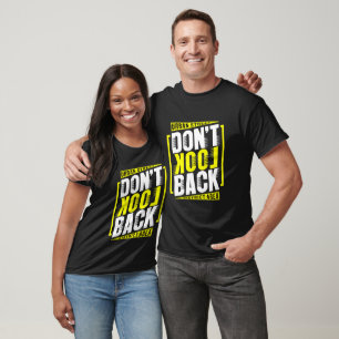 Camiseta No Mires Atrás