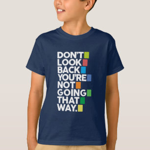 Camiseta No mires atrás