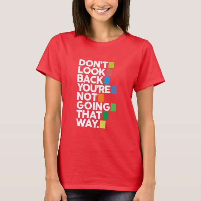 Camiseta No mires atrás (Anverso)