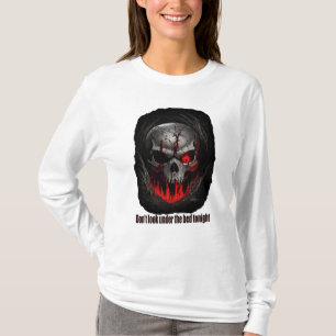 Camiseta No mires debajo de la cama esta noche
