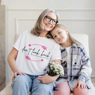 Camiseta No mires hacia atrás el levantamiento Inspirador m