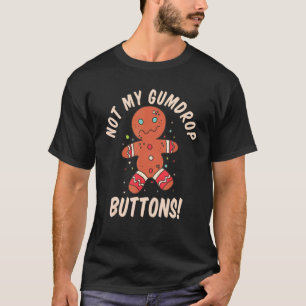 Camiseta No mis botones de Gumdrop Gingerbread Man Navidade