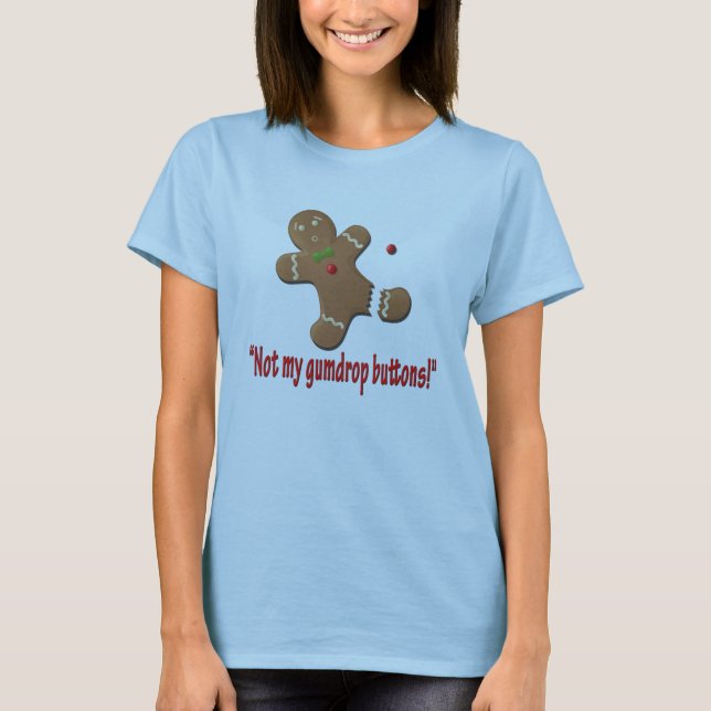 Camiseta ¡No mis botones de la pastilla de goma! (Anverso)