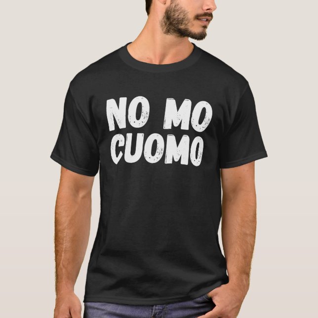 Camiseta No Mo Cuomo  Arrest Cuomo Recall Andrew Cuomo (Anverso)