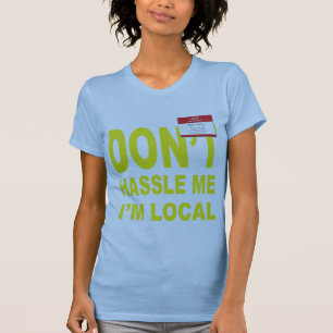 Camiseta No molesta que soy local