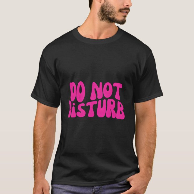 Camiseta No molestar (Anverso)