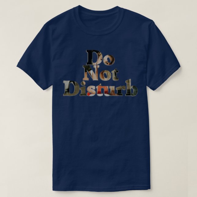 Camiseta No molestar (Diseño del anverso)