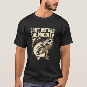 Camiseta No Molestar Al Bagre Noodler Con Las Manos Desnuda