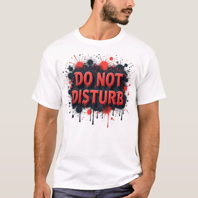 Camiseta No molestar - Distorsión social divertida (Anverso)