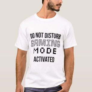 Camiseta No Molestar: Modo Juego Activado (Negro)