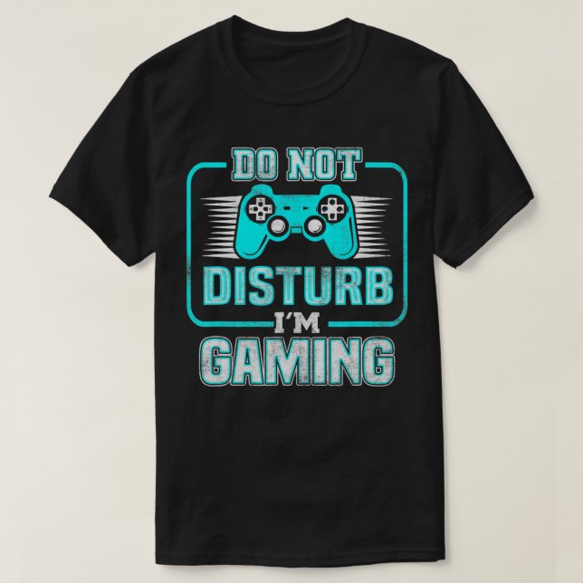 Camiseta No molestar que estoy jugando - Divertidos videoju (Diseño del anverso)