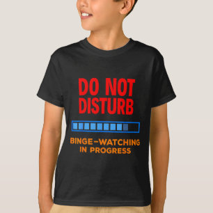 Camiseta No Molestar Viendo Series De Televisión