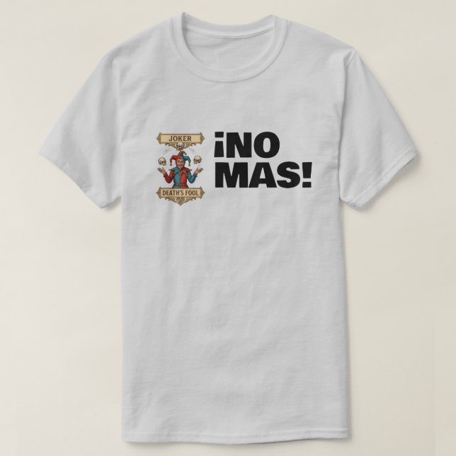 Camiseta No More Jokers (Diseño del anverso)
