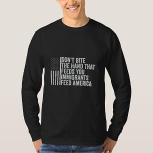 Camiseta No muerdas la mano que te da de comer estadouniden