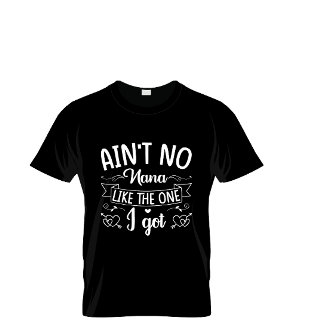 Camiseta No Nana Como La Que Tiene