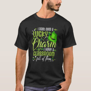Camiseta No Necesita Amuleto de la Suerte Aula Completa Día