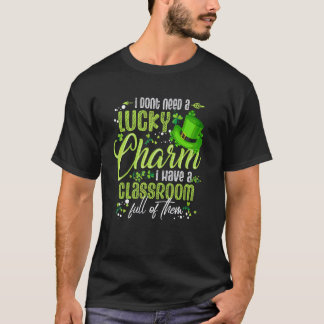 Camiseta No Necesita Amuleto de la Suerte Aula Completa Día