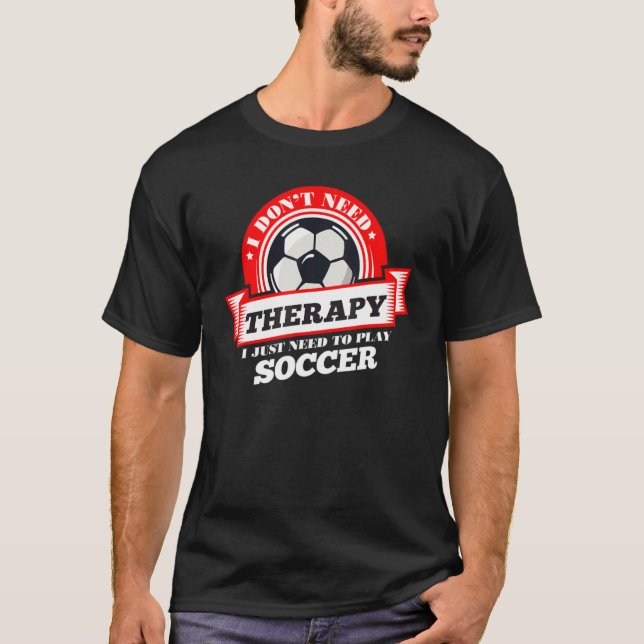 Camiseta No necesitas terapia, solo tienes que jugar al hoc (Anverso)
